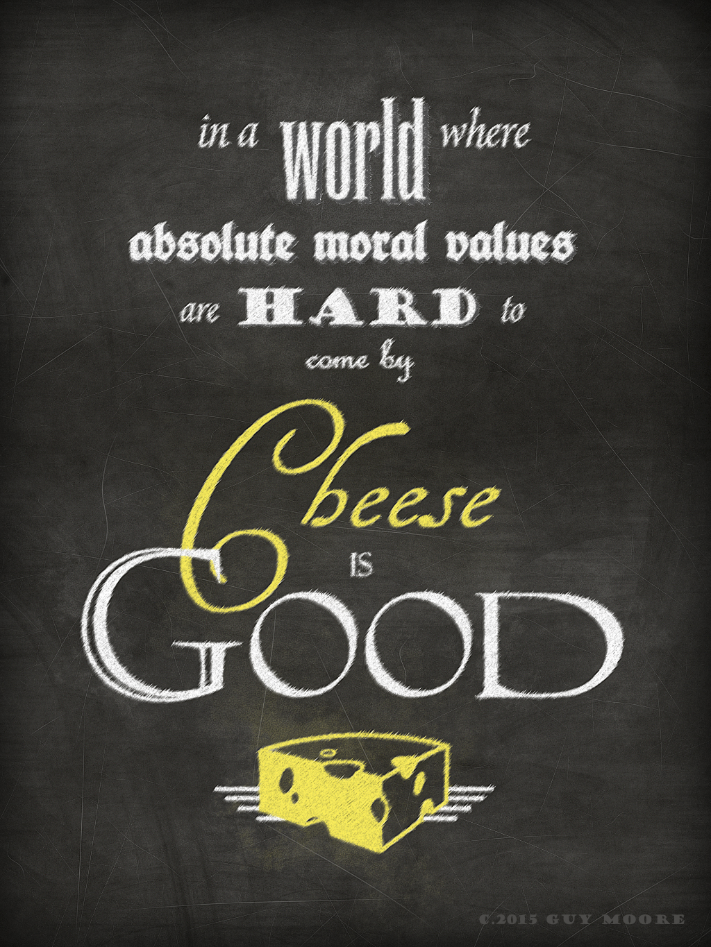 cheese_is_good_blackboard